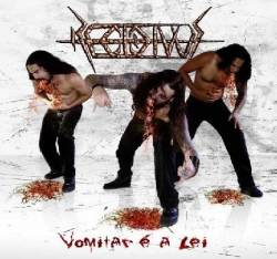 Recidivus (BRA) : Vomitar é a Lei